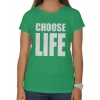 Koszulka damska Choose life